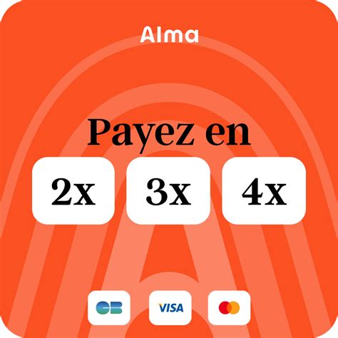 Paiement en plusieurs fois avec Alma .